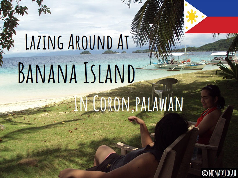 Lazing Around at Banana Island in Coron, Palawan
