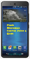 Install Stock Rom On Bricked/Bootloop Micromax Canvas Juice 3 Q392.