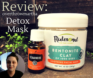 detox, detox mask, bentonite clay, cedarwood, lavender, manuka, overthowmartha, sherri, how to, benefits of detox mask, easy diy, simple beauty diy, do it yourself beauty, review, clean face, natural face cleaning, chemical free mask, nontoxic beauty
