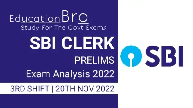 sbi-clerk-prelims-exam-analysis-20th-november-2022-3rd-slot-review