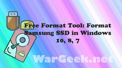 Free Format Tool: Format Samsung SSD in Windows 10, 8, 7