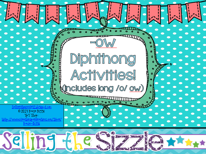 http://www.teacherspayteachers.com/Product/-ow-Diphthong-Activities-includes-both-ow-sounds-1212958