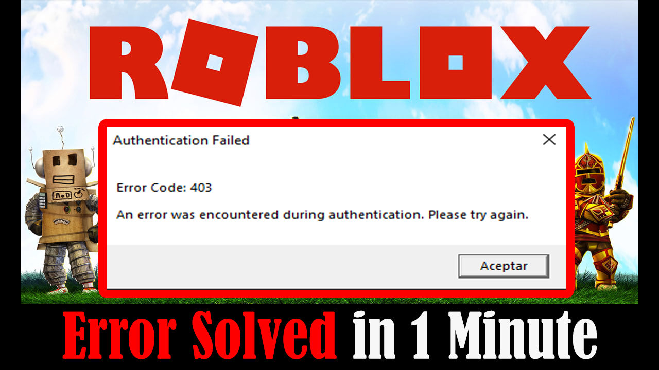 Fail error code 4. Err_failed. Еррор 3 РОБЛОКС. Регистрация authentication failed. Error 3 РОБЛОКС.
