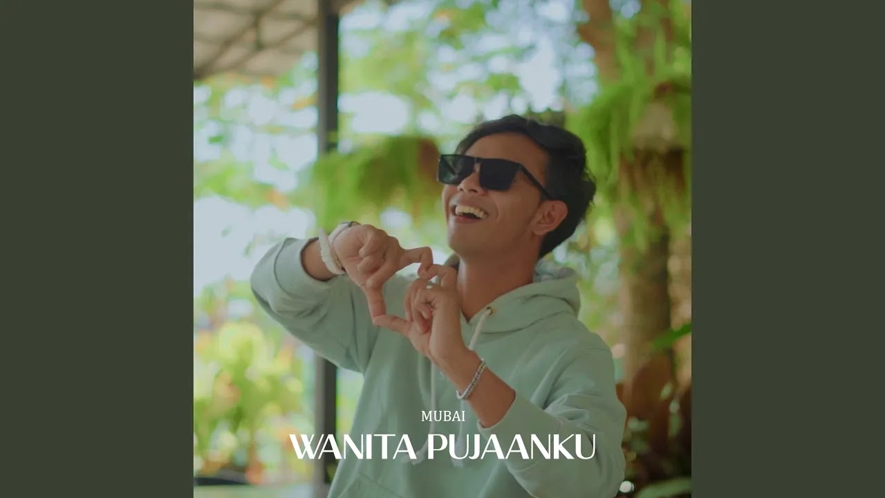 Wanita Pujaanku - Mubai