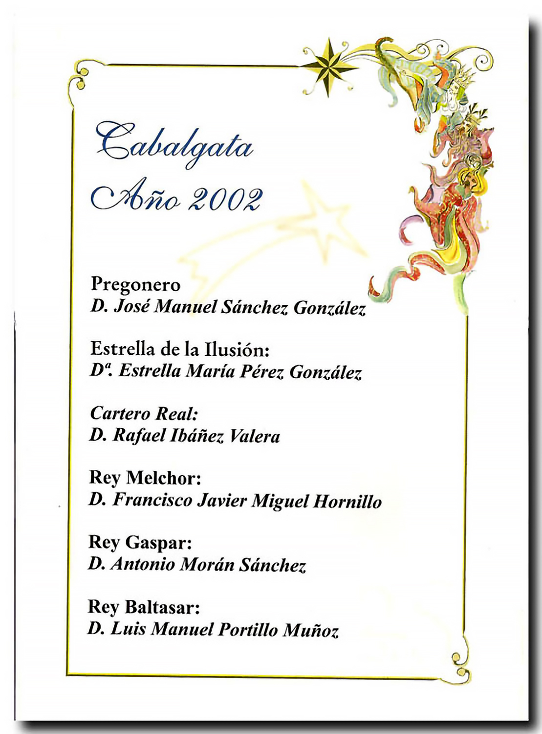 Relación de los Personajes de la Cabalgata del año 2002