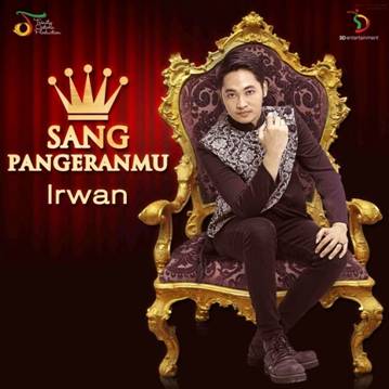  Lirik  Lagu  Terbaru Irwan Sang Pangeranmu