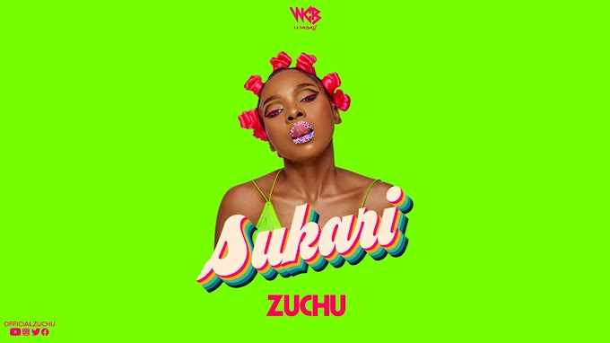 Download Audio : Zuchu - Sukari Mp3