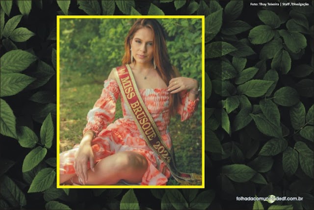 THAY TEIXEIRA – modelo abre o coração e fala da sua expectativa para o Miss Santa Catarina 2024