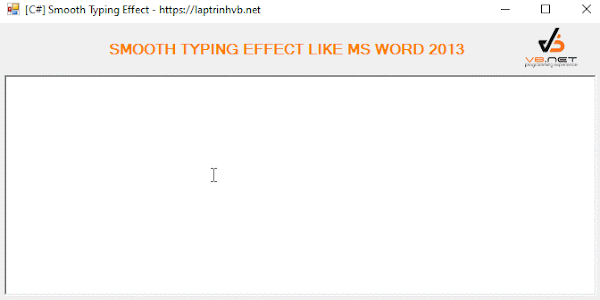 [C#] Smooth Typing Effect in RichTextBox like MS Word 2013