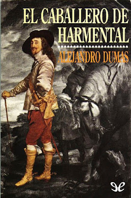 El Caballero de Harmental - Alejandro Dumas *