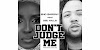 Don't Judge Me - By Eno Barony Featuring Dee Wills 《 WATCH VIDEO AND DOWNLOAD MP3 》
