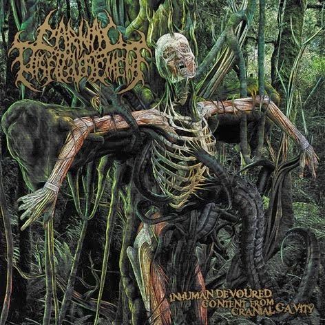 Carnal Disfigurement - Inhuman Devoured Content From Cranial Cavity ' Demo 2010