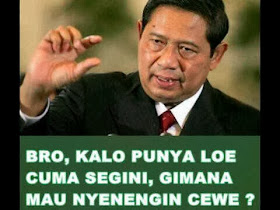 Kumpulan Foto Gambar Lucu SBY "Awale Mung Sakmene Tak Mainke Dadi Dhowo Sakmene"