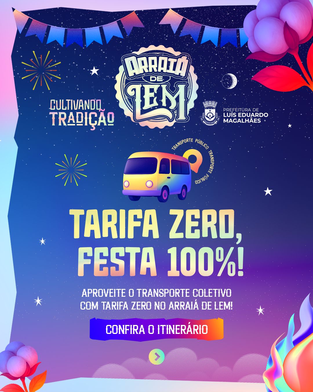 ARRAIÁ DE LEM TERÁ TRANSPORTE GRATUITO NOS DIAS DE FESTA; CONFIRA ROTAS E HORÁRIOS