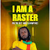[Mp3] I am a Raster by Linux Okwute