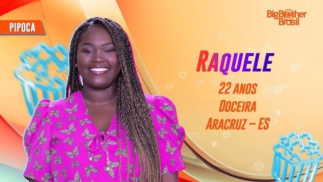 Pipoca BBB 24: Conheça Raquele, doceira de 22 anos de Aracruz - ES 