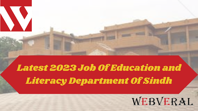 Latest 2023 Job Of Education and Literacy Department Of Sindh