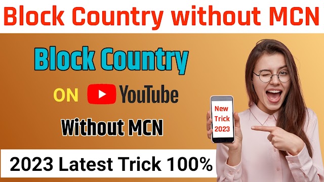 New Country Blocker | Block Country Without MCN | NEW 2 | Tell4Help