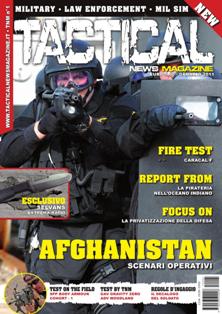 Tactical News Magazine. Military - Law enforcement - Security 1 - Gennaio 2011 | ISSN 2038-5900 | TRUE PDF | Mensile | Professionisti | Tecnologia | Armi | Combattimenti | Guerra
Tactical News Magazine è la prima rivista italiana a diffusione nazionale dedicata interamente al mondo del Mil Sim(Military simulation) Law enforcement e militaria. Tactical News Magazine si avvale di uno staff giornalistico altamente qualificato e di collaboratori esterni, tra cui ex operatori delle Forze speciali, Military and security advisor e istruttori di survival.
Tactical offrirà al lettore la possibilità di documentarsi attraverso:
- Dettagliate recensioni su equipaggiamenti
- Recensioni e Test effettuati su armi vere
-Recensioni e Test effettuate su AEG (air elecrtic gun)
- Rubriche dedicate alle varie tecniche di combattimento armato.
- Rubriche dedicate a procedure tattiche e operative in ambito della sicurezza
- Rubriche dedicate a storie reali di operatori e ex operatori.
-Rubriche dedicate ai Corpi Speciali
-Rubriche con dettagliate schede tecniche di mezzi pesanti
- Rubriche dedicate al Mil Sim (disciplina, diretta discendente dell’ormai consolidato e sempre apprezzato soft air che consente simulazioni molto realistiche con un approccio militare pari a quello reale)
e molto altro.......
L'aspetto grafico curato da professionisti del settore occuperà un ruolo determinate nello stile di Tactical News Magazine, facendo da cornice ad un taglio giornalistico tecnico ma al contempo semplice ed essenziale che renderà Tactical News Magazine strumento di informazione indispensabile per tutti gli appassionati di questo mondo in continua evoluzione.