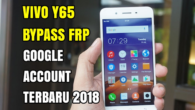 Cara Terbaru Bypass Frp Vivo Y65 Remove Verification Google Account Latest Update 018