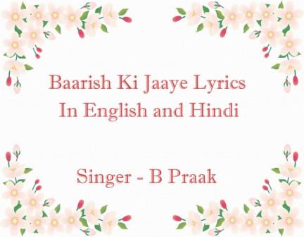 Baarish Ki Jaaye Lyrics