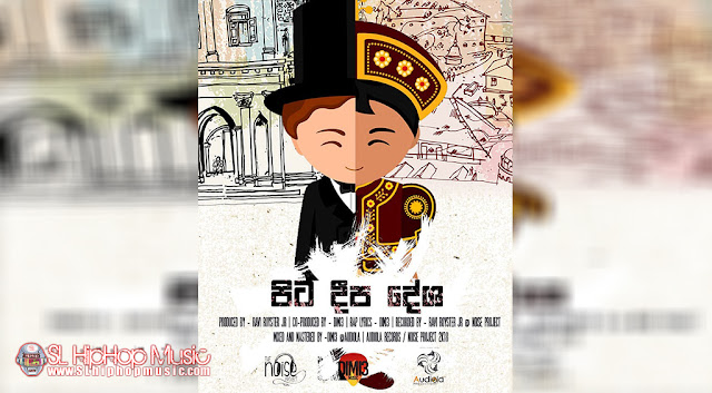 Dimi3, Ravi royster , noise, Sinhala Rap, sl hiphop, 2019