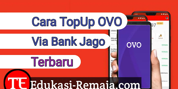 Cara Topup Saldo OVO via Bank Jago Terbaru