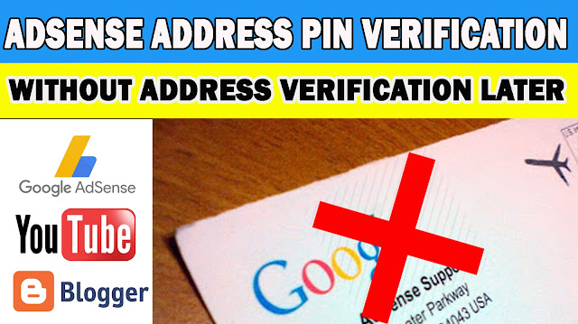 Without Pin Google Adsense Account Verify 2018