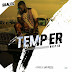 New Music: Skales – Temper ft. Burna Boy (Refix By Jay Pizzle)