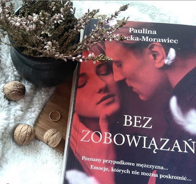"Bez zobowiązań" Paulina Wysocka - Morawiec