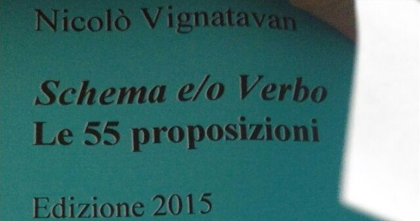 Nicolò Vignatavan - Schema e/o Verbo, i 55 frammenti (ITA, ENG)