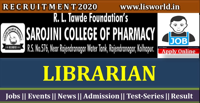  Recruitment for the Post of Librarian At Sarojini College of Pharmacy 