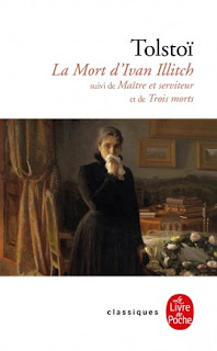 La mort d'Ivan Illich, Maitre et serviteur - Tolstoï