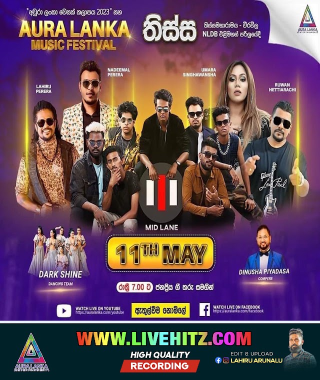 AURA LANKA MUSIC FESTIVAL - MIDLANE   LIVE IN THISSA 2023-05-11