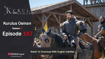 Kurulus Osman Episode 157 with english subtitles Full HD | watch and download