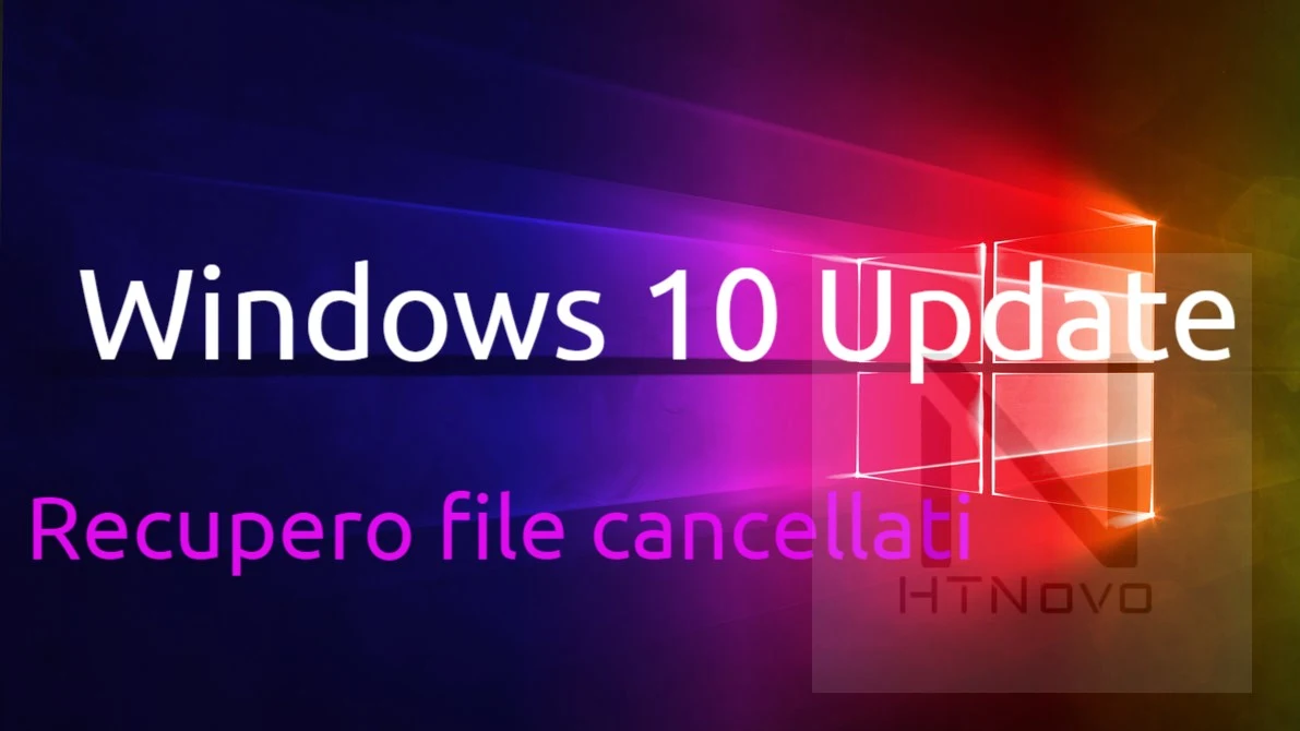Recuperare-file-cancellati-aggiornamento-windows-10