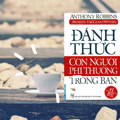 Đánh thức con người phi thường trong bạn