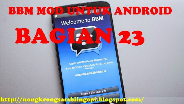 BBM Mod Untuk Android Bagian 23
