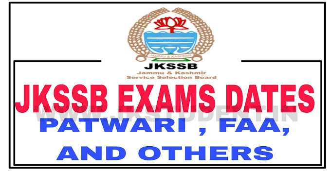 JKSSB | Issues Exam Dates For Patwari , FAA, And Other Posts
