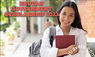 Bhutan Government Scholarship 2023