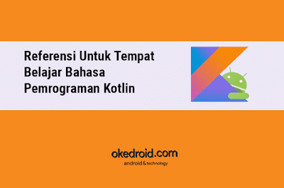 Resource Referensi Situs Web Video Tutorial Belajar Bahasa Program Kotlin