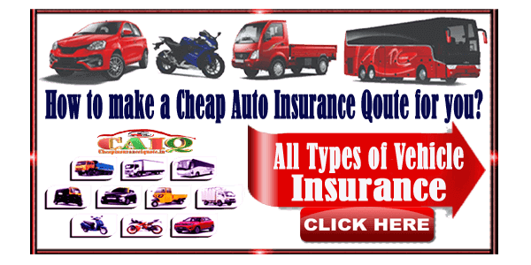 How to make a Cheap Auto Insurance Qoute for you?