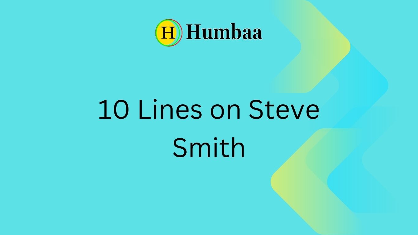 10 Lines on Steve Smith