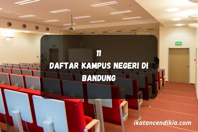 11, Daftar, Kampus Negeri, Di Bandung