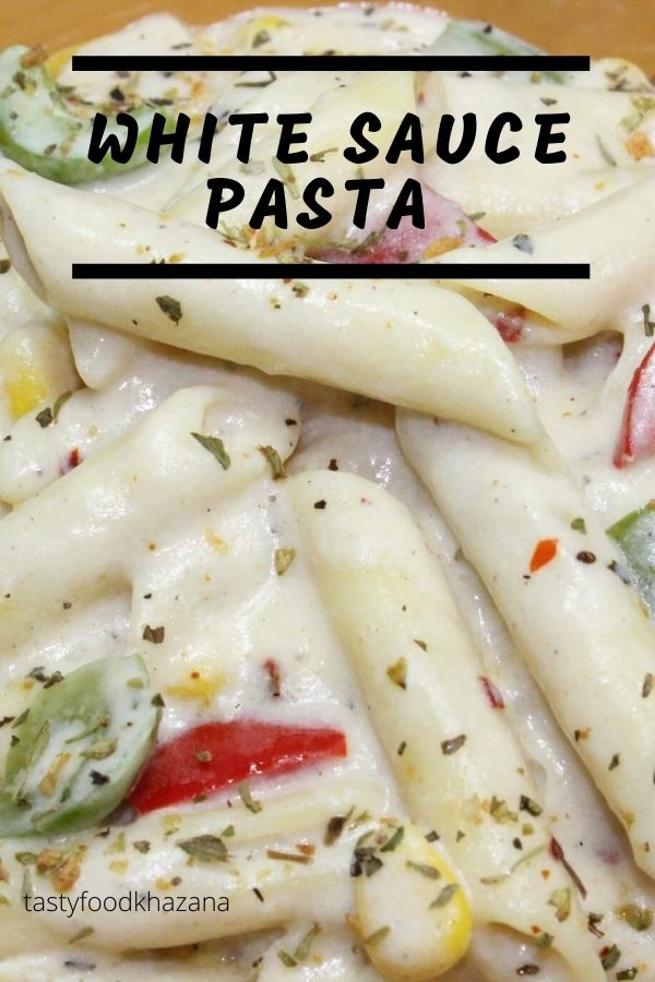 White Sauce Pasta Recipe