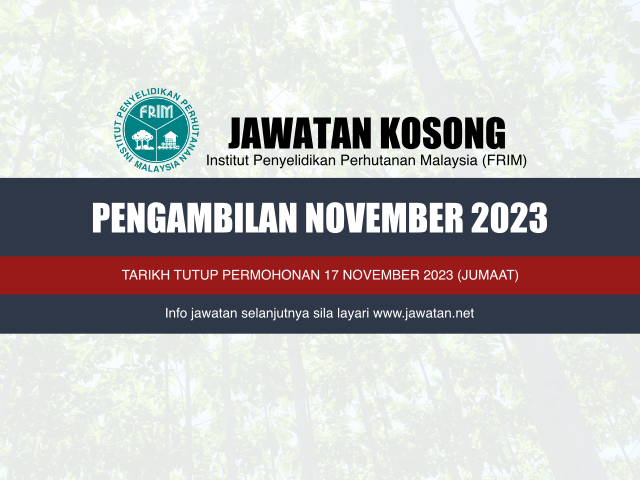 Jawatan Kosong FRIM November 2023