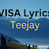 VISA Lyrics - Teejay