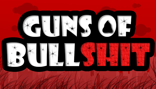 Link Tải Game Guns of Bullshit Miễn Phí Thành Công 