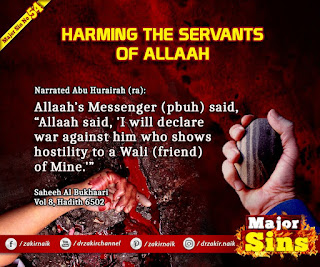 MAJOR SIN. 54.2. HARMING THE SERVANTS OF ALLAAH