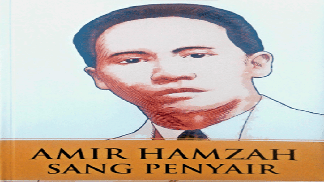 Kumpulan Lengkap! 55 Judul Puisi Karya Amir Hamzah!